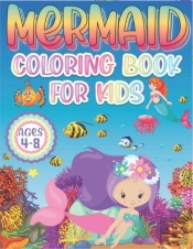 Mermaid Coloring Book For Kids Ages 4-8