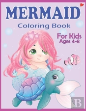 Mermaid Coloring Book For Kids Ages 4-8