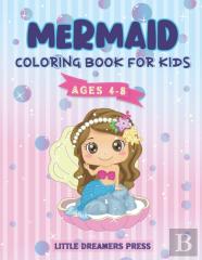 Mermaid Coloring Book For Kids Ages 4-8