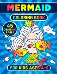 Mermaid Coloring Book For Kids Ages 4-8