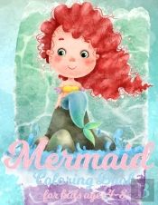 Mermaid Coloring Book For Kids Ages 4-8