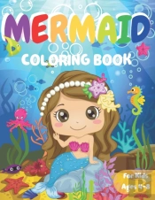 Mermaid /Coloring Book For Kids Ages 4-8