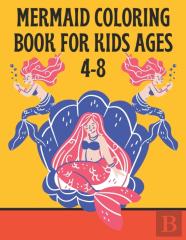 Mermaid Coloring Book For Kids Ages 4-8