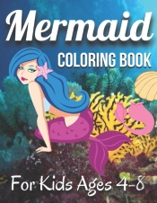 Mermaid Coloring Book For Kids Ages 4-8