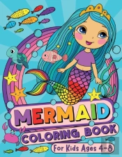 Mermaid Coloring Book For Kids Ages 4-8