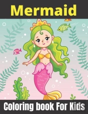 Mermaid Coloring Book For Kids