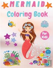 Mermaid Coloring Book For Kids