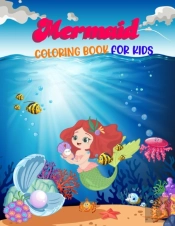 Mermaid Coloring Book For Kids: Mermaid