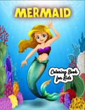 Mermaid Coloring Book For Kids