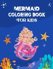 Mermaid Coloring Book For Kids