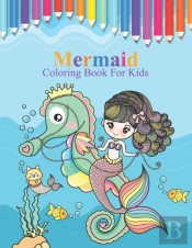 Mermaid Coloring Book For Kids