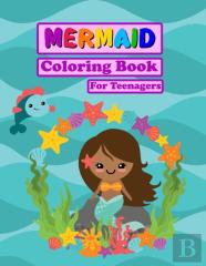 Mermaid Coloring Book For Teenagers