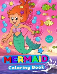 Mermaid Coloring Books For Kids Ages 4-8