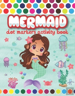 Bertrand.pt - Mermaid Dot Markers Activity Book