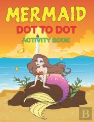 Mermaid Dot To Dot Activity Book