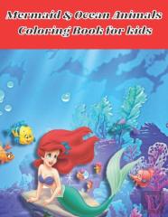 Mermaid & Ocean Animals Coloring Book For Kids