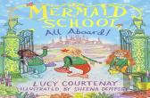 Mermaid School: All Aboard!