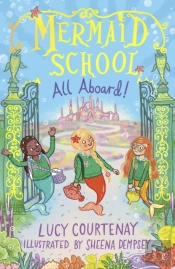 Mermaid School: All Aboard!