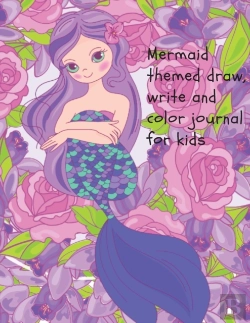 Bertrand.pt - Mermaid Themed Draw, Write And Color Journal For Kids