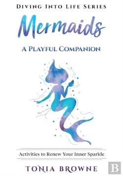 Bertrand.pt - Mermaids: Activities To Renew Your Inner