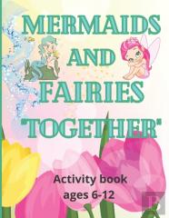 Mermaids And Fairies Together