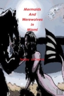Bertrand.pt - Mermaids And Werewolves In Miami