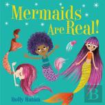 Mermaids Are Real!