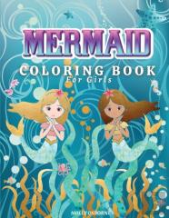 Mermaids Coloring Book For Girls
