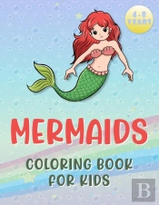 Mermaids Coloring Book For Kids Ages 4-8