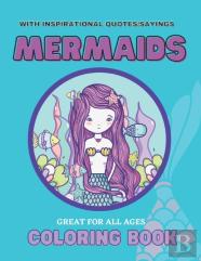 Mermaids Coloring Book With Inspiring Quotes/Sayings