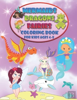 Bertrand.pt - Mermaids Dragons Fairies - Coloring Book For Kids Ages 4-8