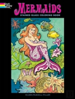 Bertrand.pt - Mermaids Stained Glass Coloring Book