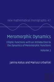 Meromorphic Dynamics: Volume 2
