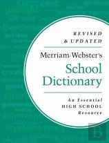 Merriam-Websterâ€™S School Dictionary