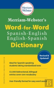 Merriam-Webster'S Word-For-Word Spanish-English Dictionary