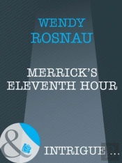 Merrick'S Eleventh Hour