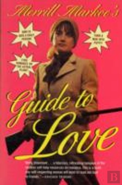 Bertrand.pt - Merrill Markoe'S Guide To Love