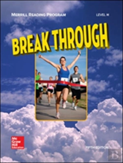 Bertrand.pt - Merrill Reading Program, Break Through Student Reader, Level H