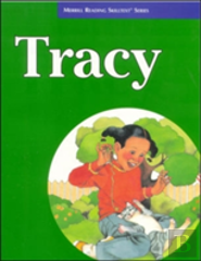 Merrill Reading Skilltextâ® Series, Tracy Student Edition, Level 3.5