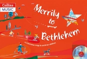 Merrily To Bethlehem