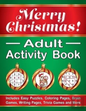Merry Christmas! Adult Activity Book: In