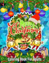 Merry Christmas Coloring Book For Adults
