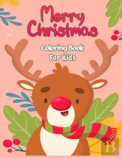 Merry Christmas Coloring Book For Kids 4-8