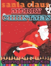 Merry Christmas Coloring Book For Kids