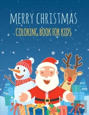 Merry Christmas - Coloring Book For Kids