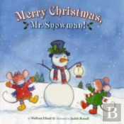 Merry Christmas, Mr. Snowman!