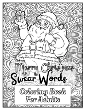 Merry Christmas Swear Words Coloring Book