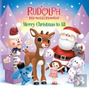 Merry Christmas To All (Rudolph The Red-Nosed Reindeer)