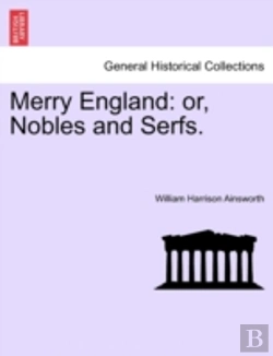 Bertrand.pt - Merry England: Or, Nobles And Serfs.