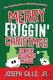 Merry Friggin' Christmas